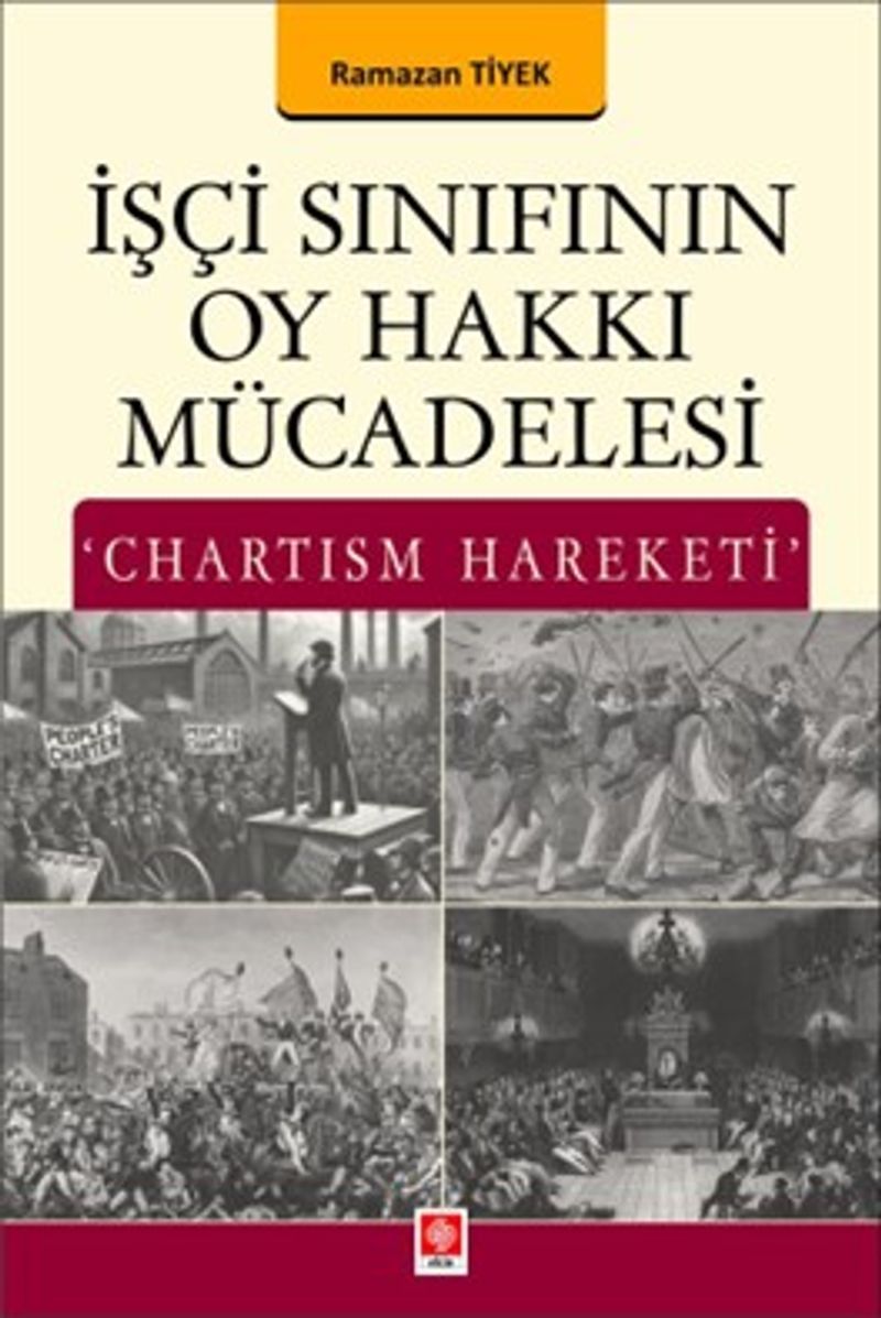 İşçi Sınıfının Oy Hakkı Mücadelesi 'Chartism Hareketi' kitap kapağı