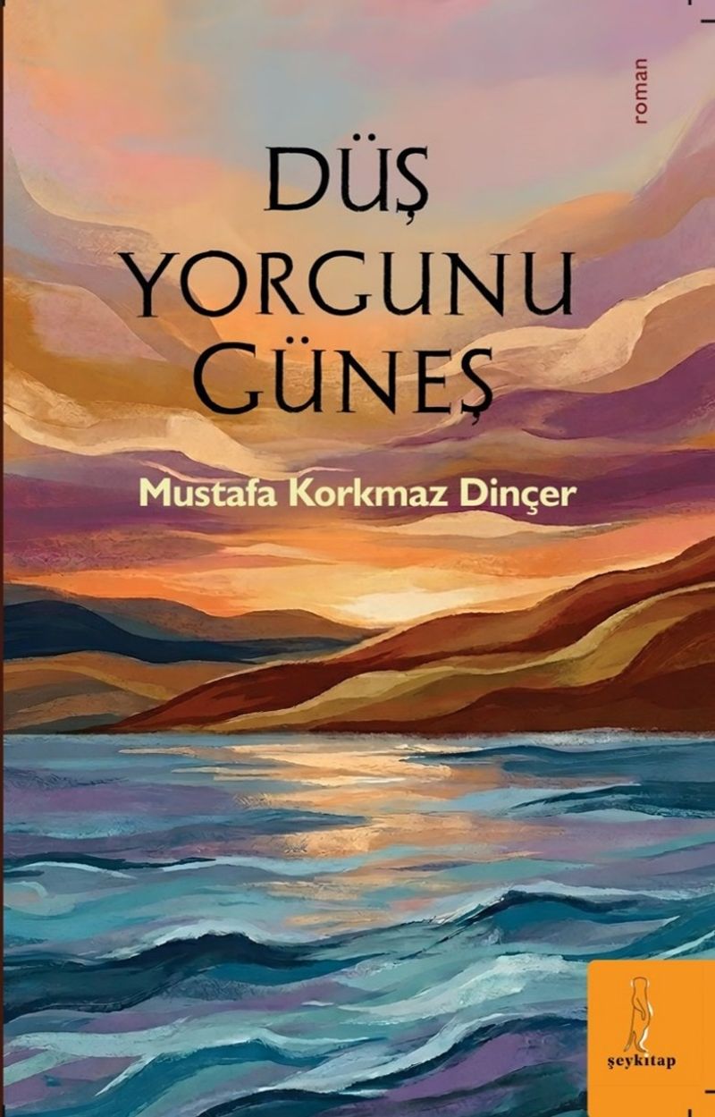 Düş Yorgunu Güneş kitap kapağı