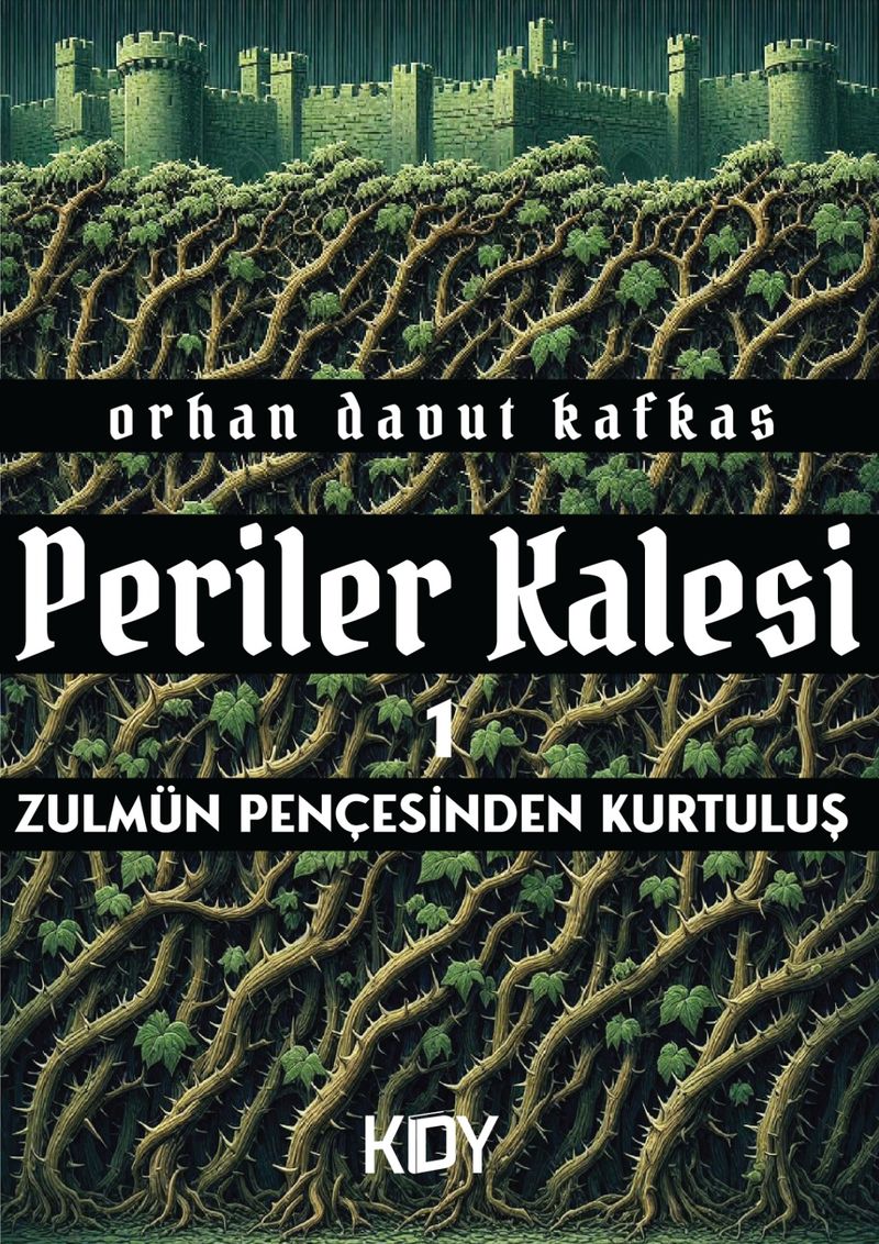 Periler Kalesi 1: Zulmün Pençesinden Kurtuluş kitap kapağı