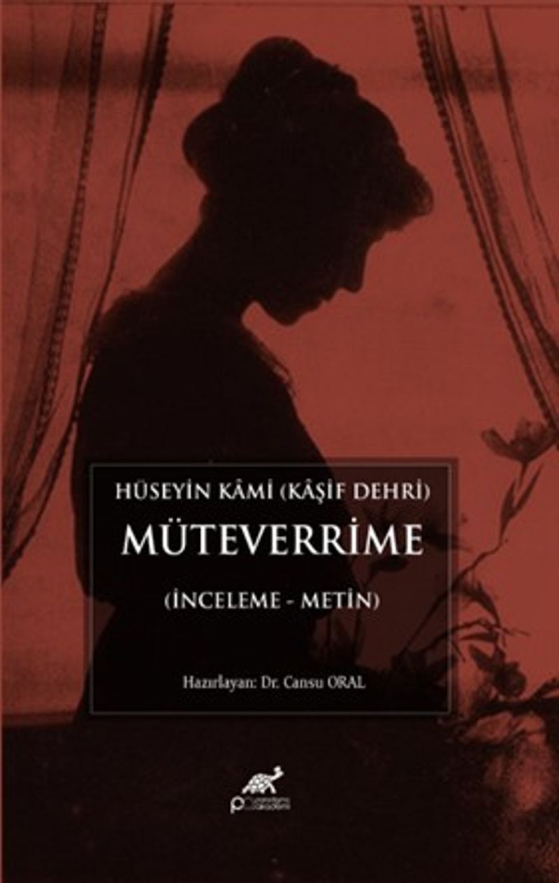 Hüseyin Kami (Kaşif Dehri) Müteverrime (İnceleme – Metin) kitap kapağı
