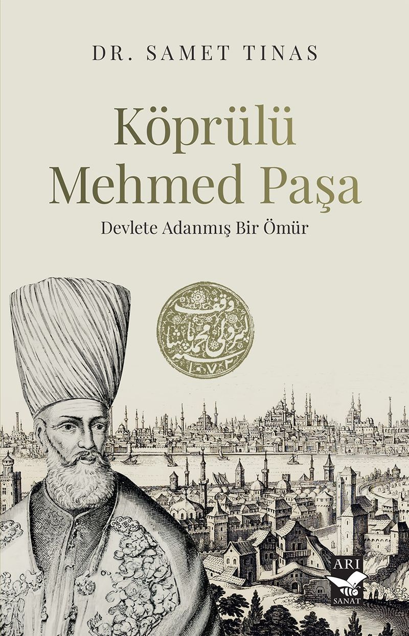 Köprülü Mehmed Paşa Devlete Adanmış Bir Ömür kitap kapağı