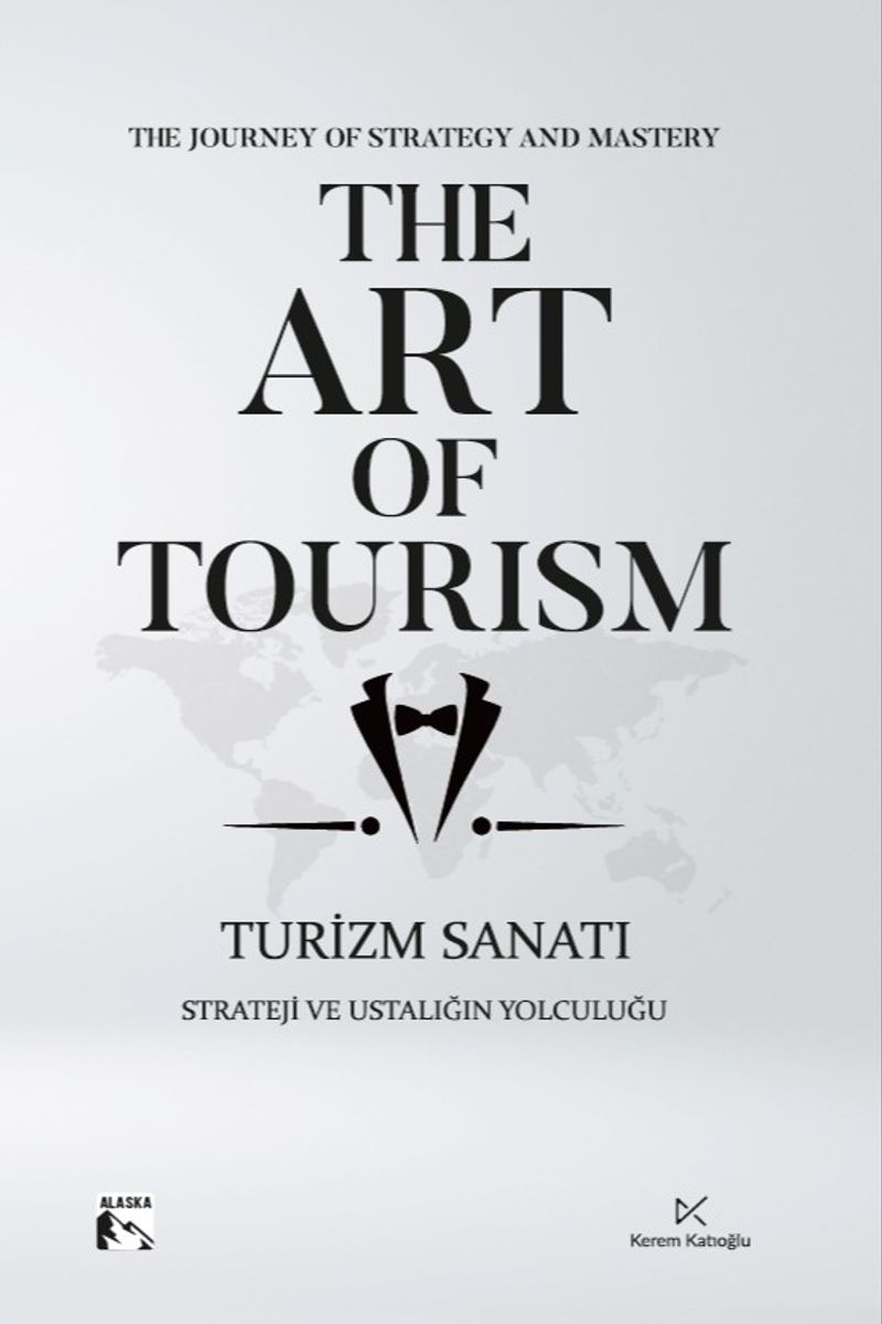 The Art Of Tourism Turizm Sanatı kitap kapağı