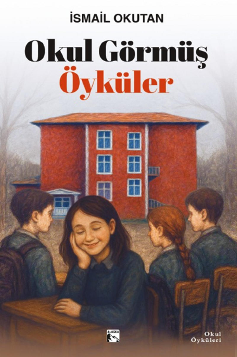 Okul Görmüş Öyküler kitap kapağı