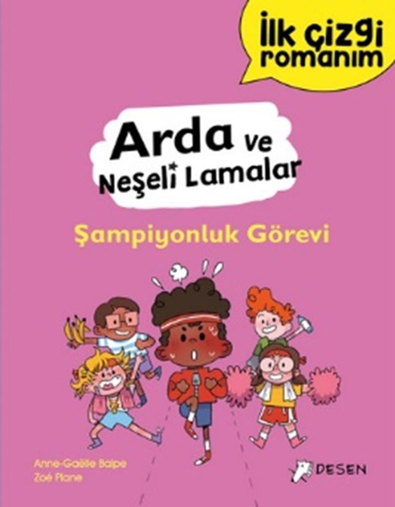 İlk Çizgi Romanım - Arda ve Neşeli Lamalar: Şampiyonluk Görevi kitap kapağı