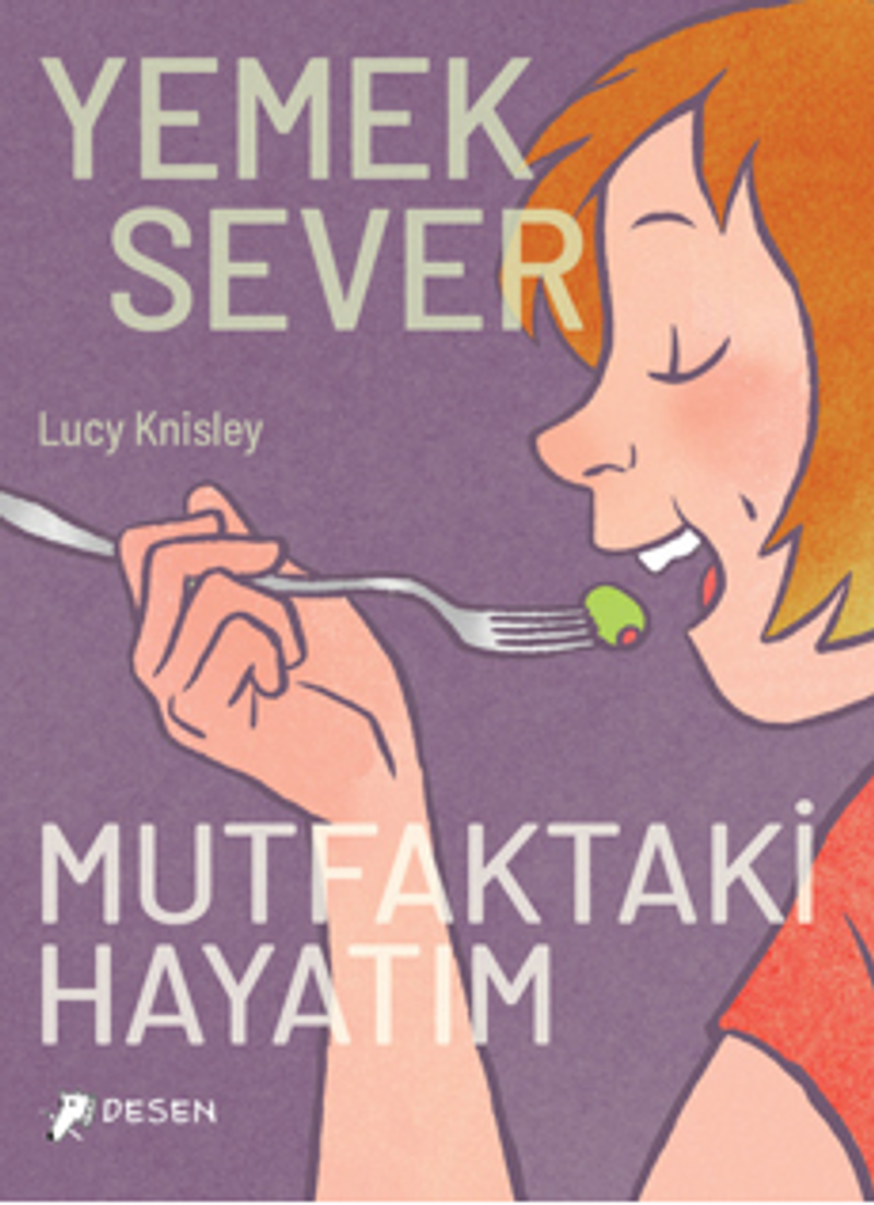 Yemeksever: Mutfaktaki Hayatım kitap kapağı