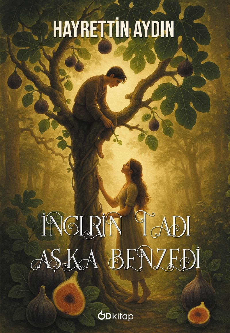 İncirin Tadı Aşka Benzedi kitap kapağı