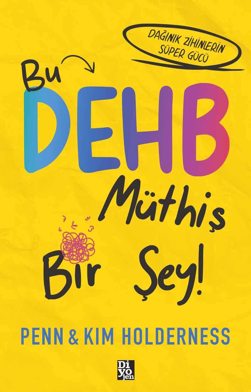 Bu DEHB Müthiş Bir Şey! kitap kapağı
