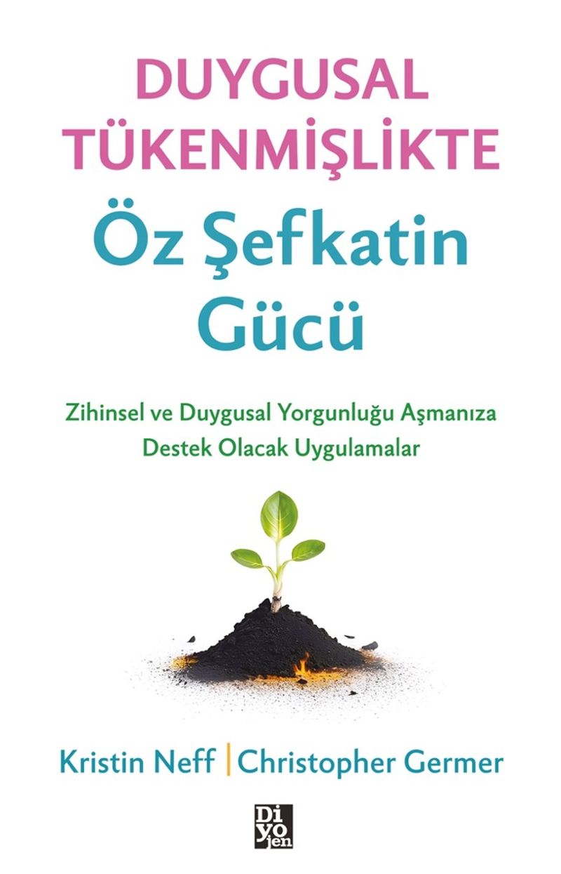 Duygusal Tükenmişlikte Öz Şefkatin Gücü kitap kapağı