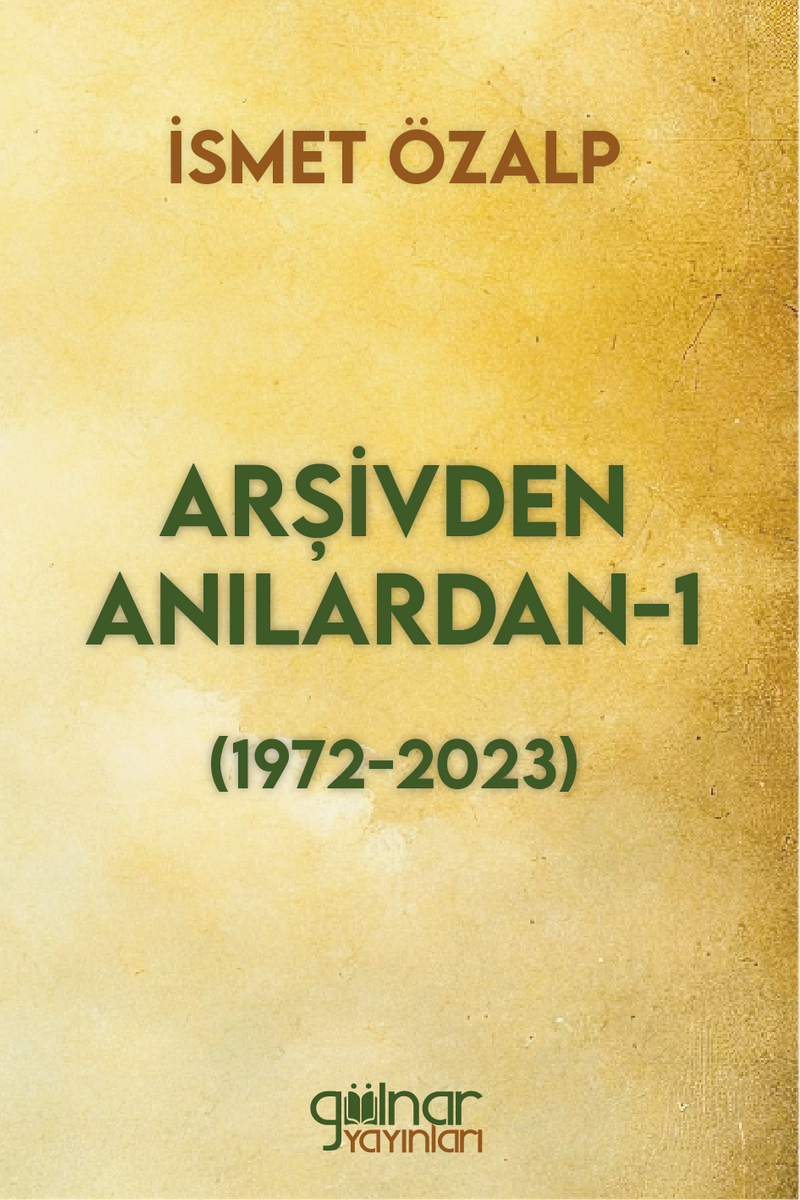 Arşivden Anılardan 1 (1972-2023) kitap kapağı