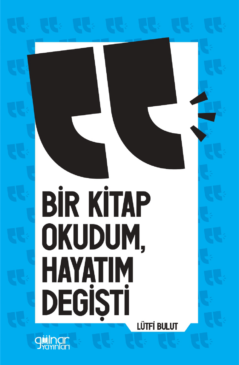 Bir Kitap Okudum Hayatım Değişti kitap kapağı