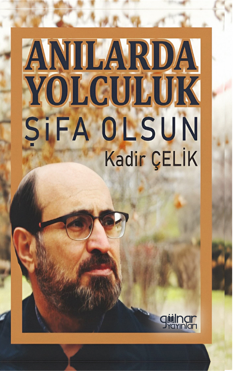 Anılarda Yolculuk Şifa Olsun kitap kapağı