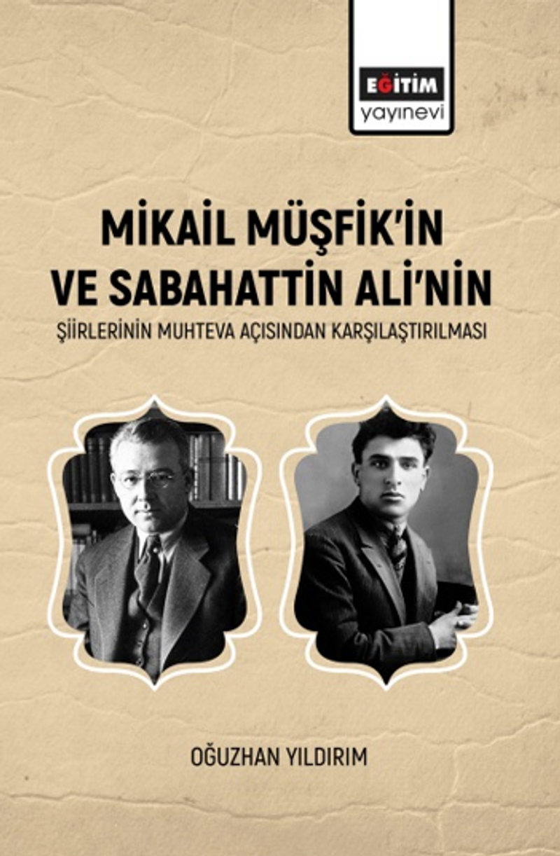 Mikail Müşfik'in Ve Sabahattin Ali'nin Şiirlerinin Muhteva Açısından Karşılaştırılması kitap kapağı