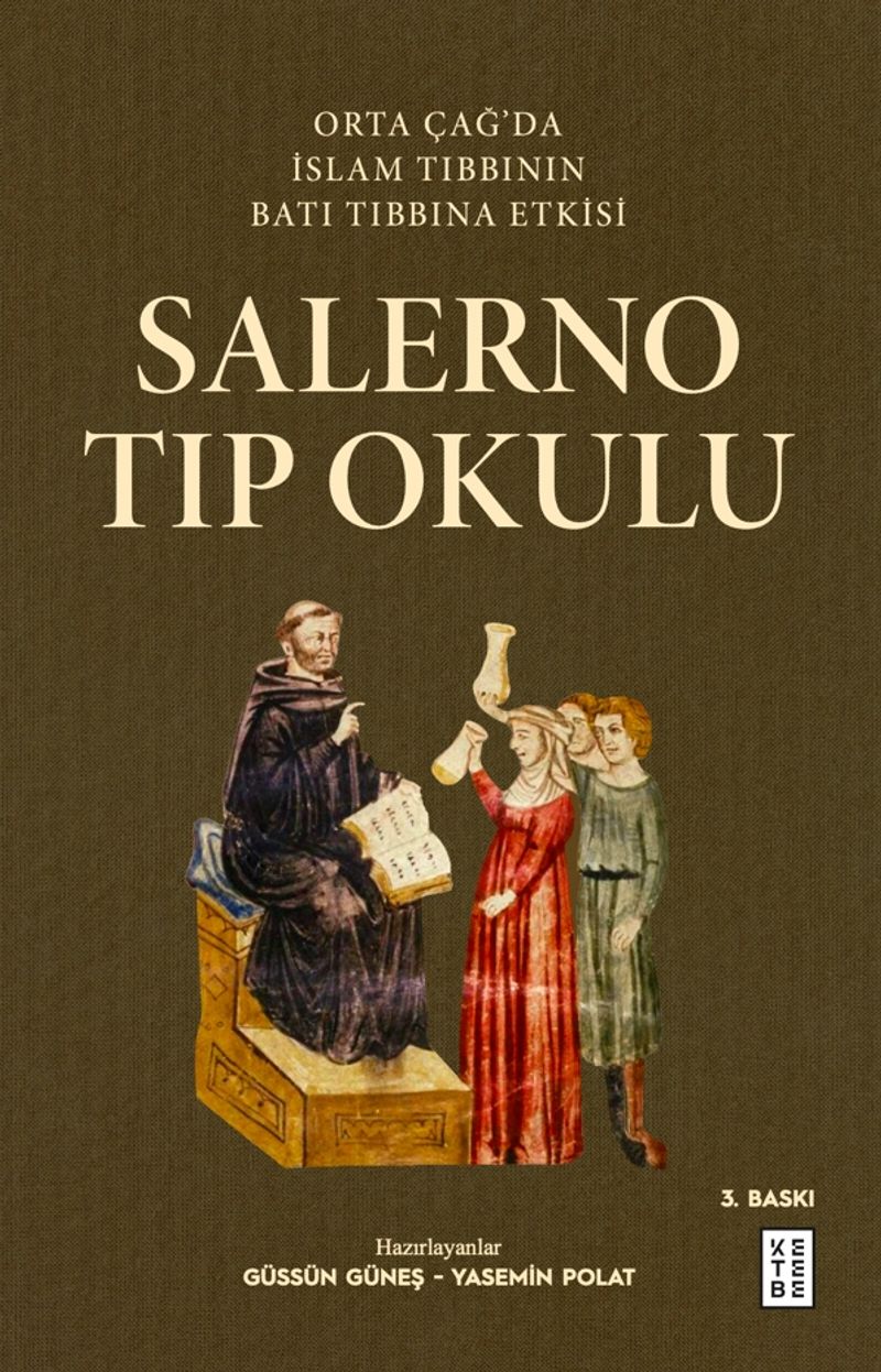 Salerno Tıp Okulu Orta Çağ'da İslam Tıbbının Batı Tıbbına Etkisi kitap kapağı