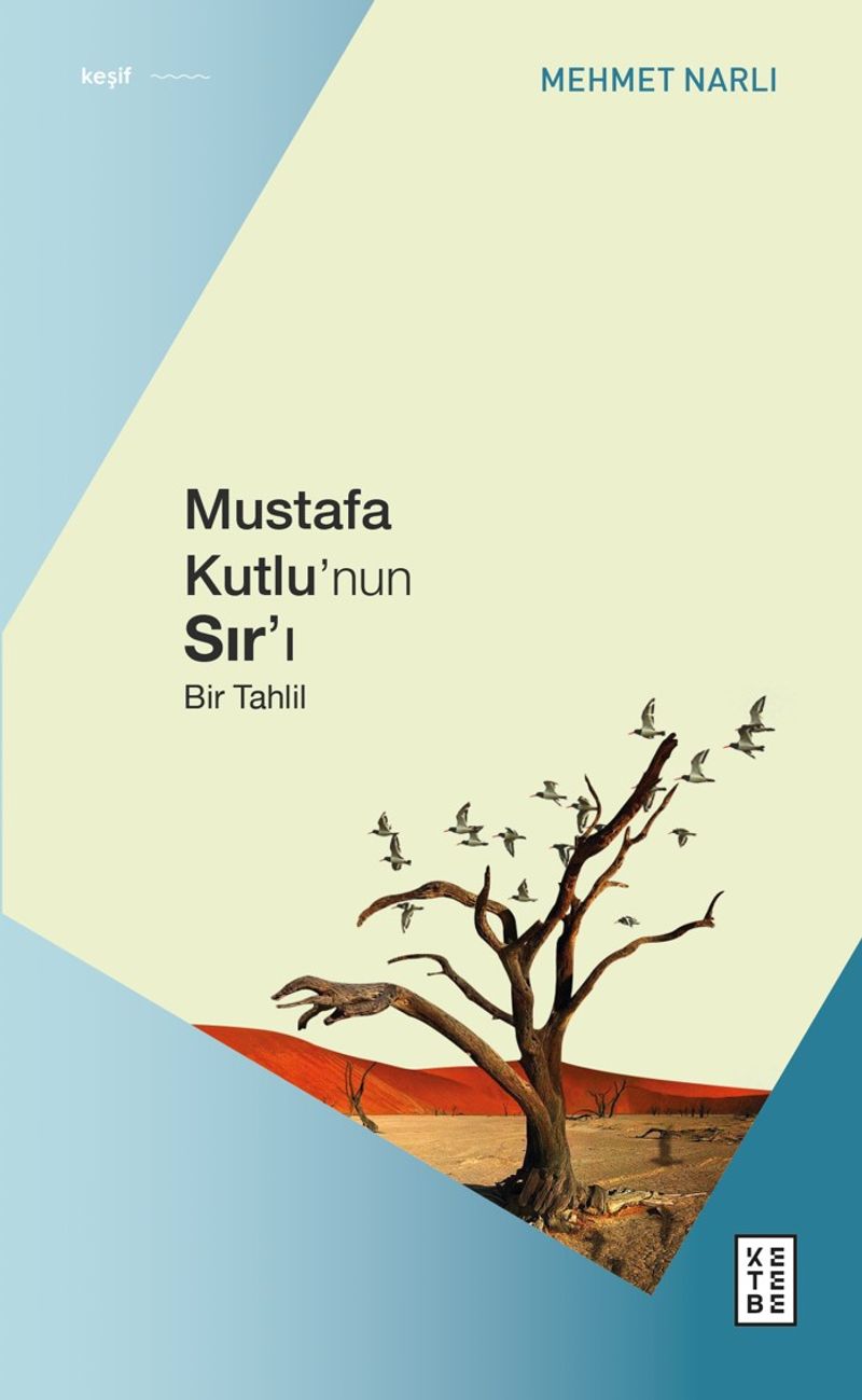 Mustafa Kutlu'nun Sır'ı Bir Tahlil kitap kapağı