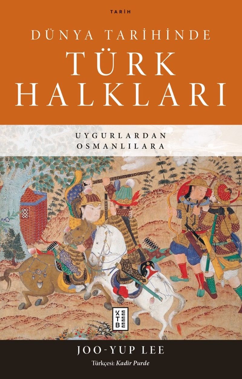 Dünya Tarihinde Türk Halkları Uygurlardan Osmanlılara kitap kapağı