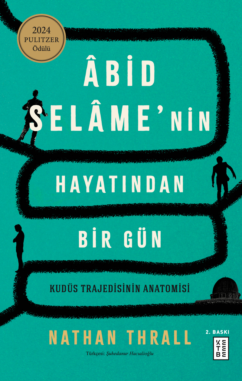 Abid Selame'nin Hayatından Bir Gün Kudüs Trajedisinin Anatomisi kitap kapağı