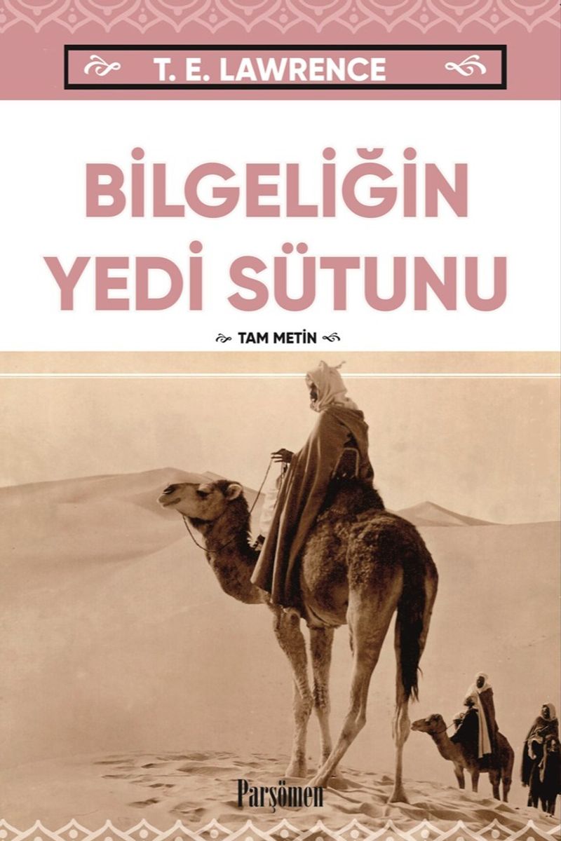 Bilgeliğin Yedi Sütunu (Tam Metin) kitap kapağı