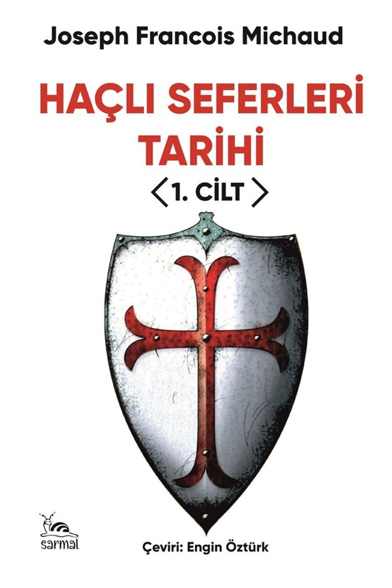 Haçlı Seferleri Tarihi 1. Cilt kitap kapağı