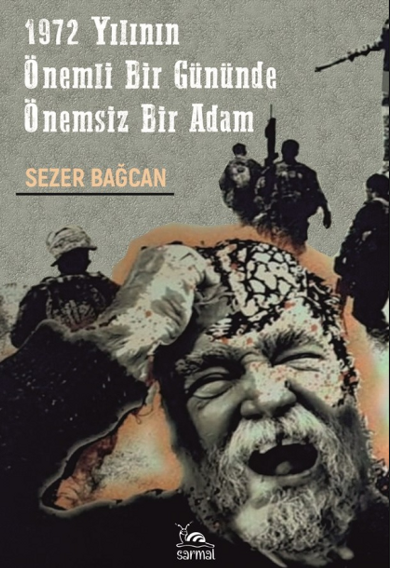 1972 Yılının Önemli Bir Gününde Önemsiz Bir Adam kitap kapağı