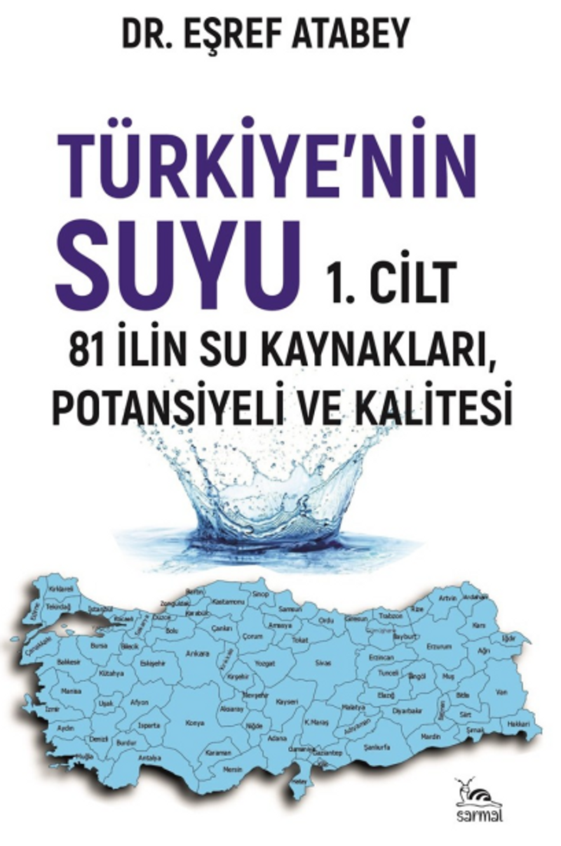 Türkiye'nin Suyu 1.Cilt 81 İlin Su Kaynakları / Potansiyeli ve Kalitesi kitap kapağı