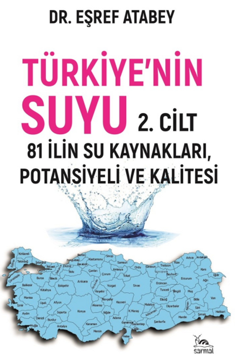Türkiye'nin Suyu 2.Cilt 81 İlin Su Kaynakları / Potansiyeli ve Kalitesi kitap kapağı