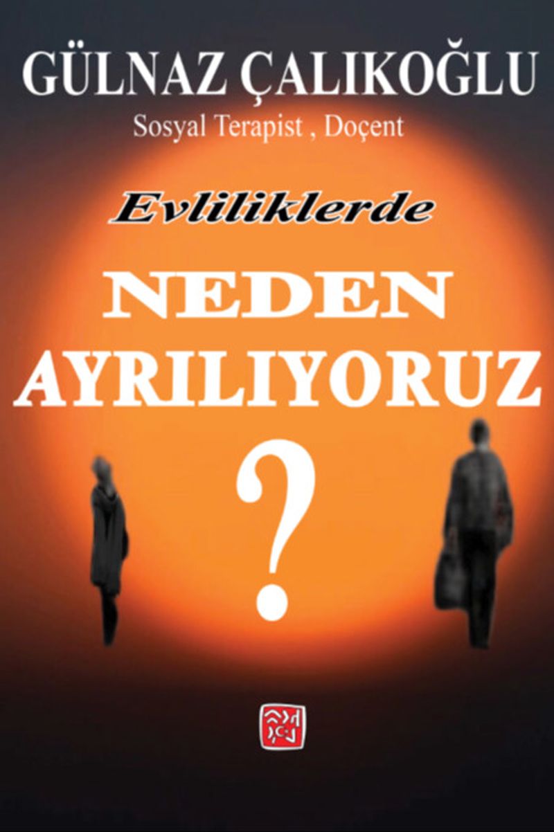 Evliliklerde Neden Ayrılıyoruz? kitap kapağı