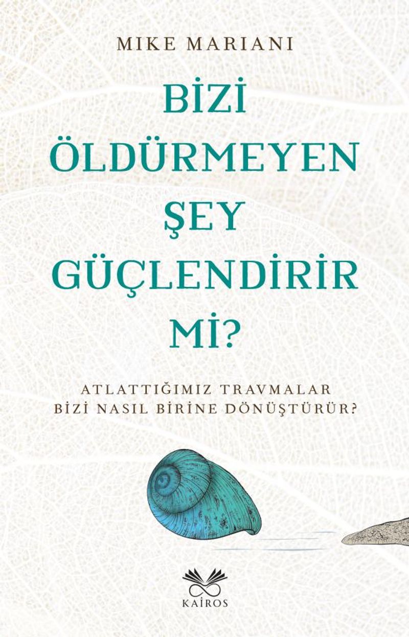 Bizi Öldürmeyen Şey Güçlendirir Mi ? kitap kapağı