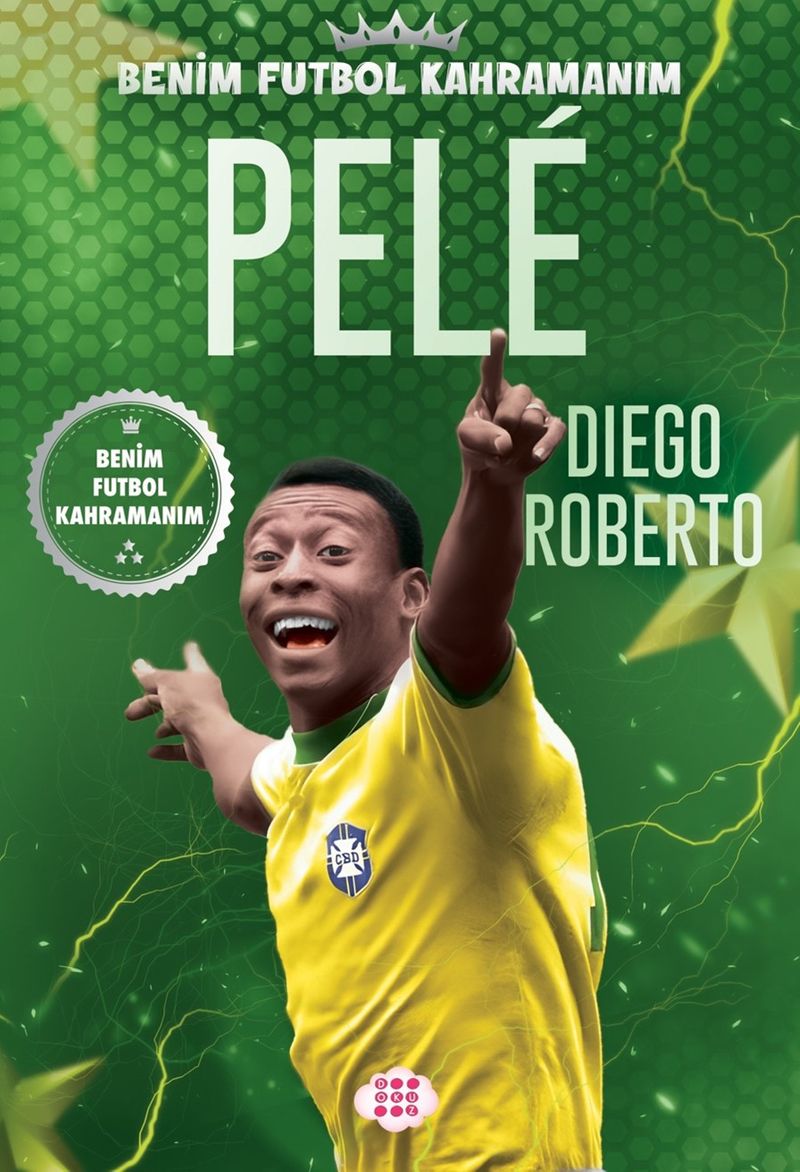 Pele / Benim Futbol Kahramanım kitap kapağı