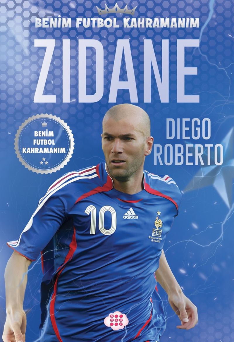 Zıdane / Benim Futbol Kahramanım kitap kapağı