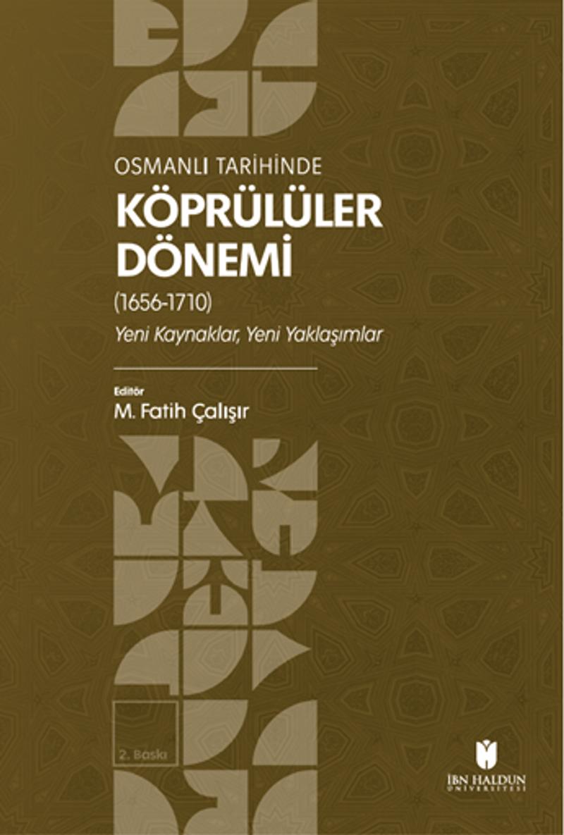 Osmanlı Tarihinde Köprülüler Dönemi (1656-1710) Yeni Kaynaklar, Yeni Yaklaşımlar kitap kapağı