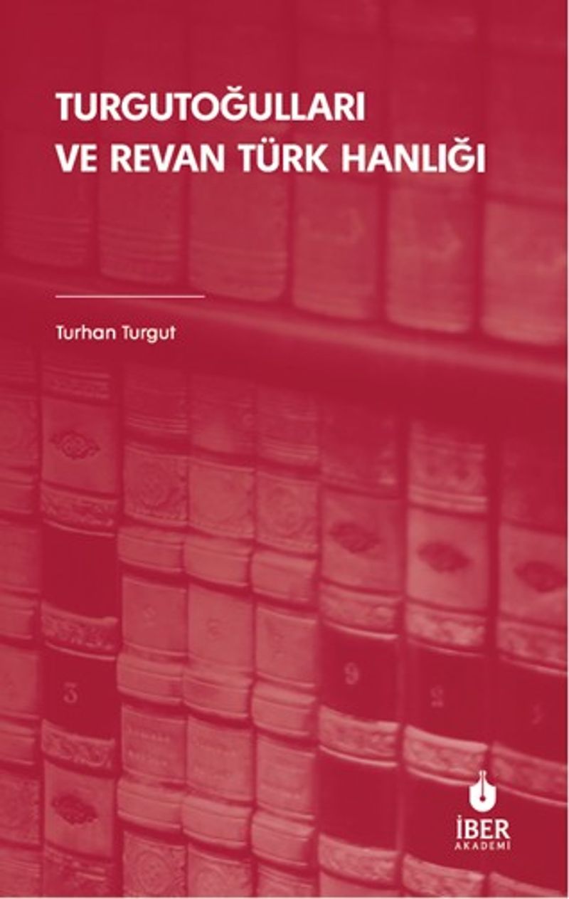 Turgutoğulları ve Revan Türk Hanlığı kitap kapağı