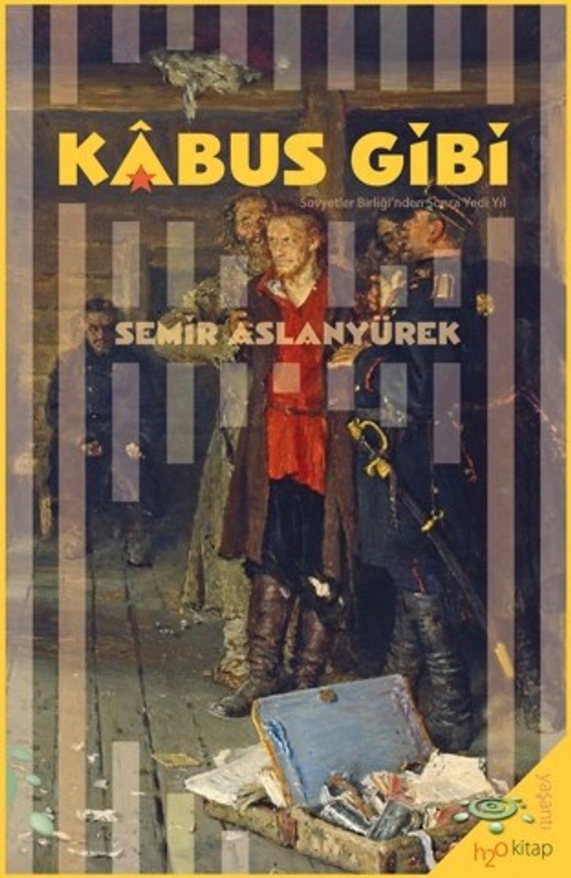 Kabus Gibi Sovyetler Birliği'nden Sonra Yedi Yıl kitap kapağı