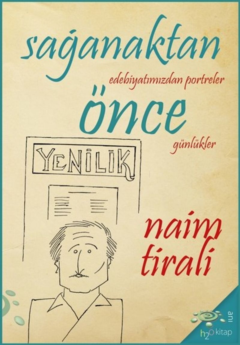 Sağanaktan Önce Edebiyatımızdan Portreler, Günlükler kitap kapağı