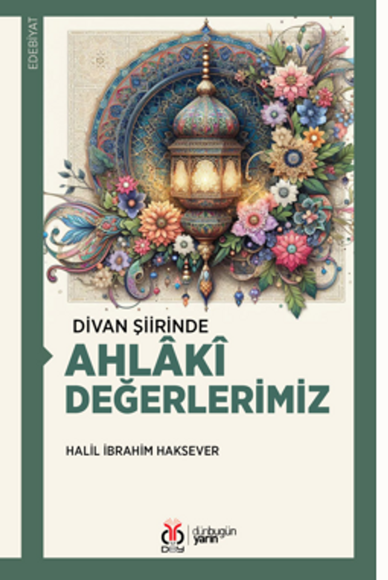 Divan Şiirinde Ahlaki Değerlerimiz kitap kapağı