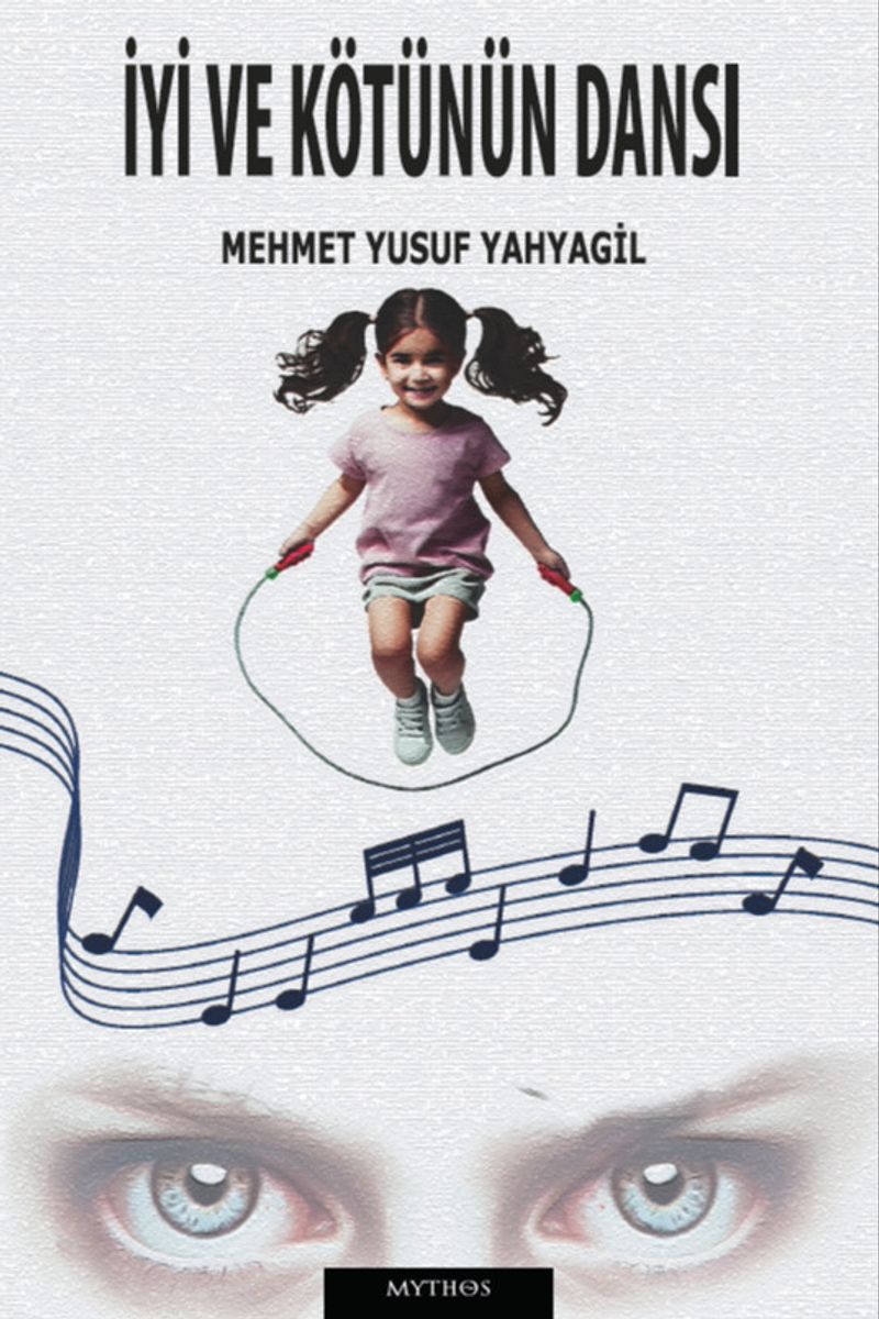 İyi ve Kötünün Dansı kitap kapağı