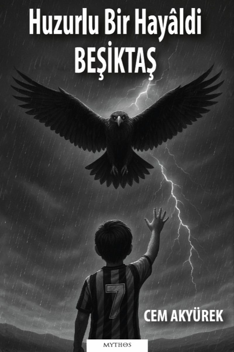 Huzurlu Bir Hayaldi Beşiktaş kitap kapağı