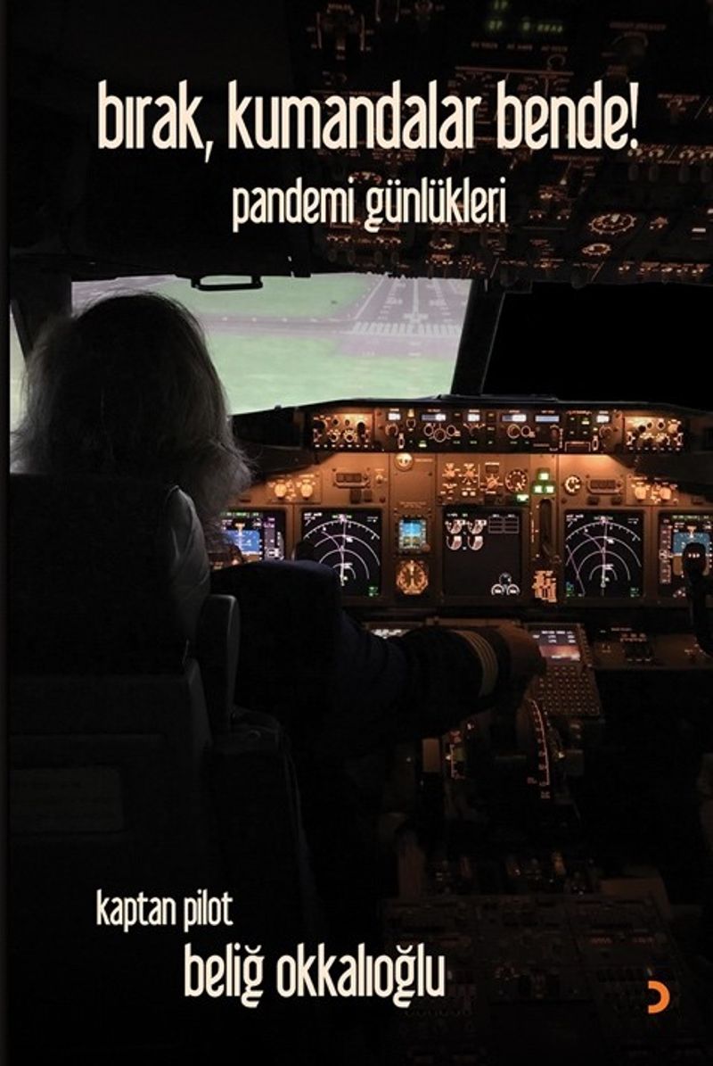 Bırak, Kumandalar Bende! Pandemi Günlükleri kitap kapağı