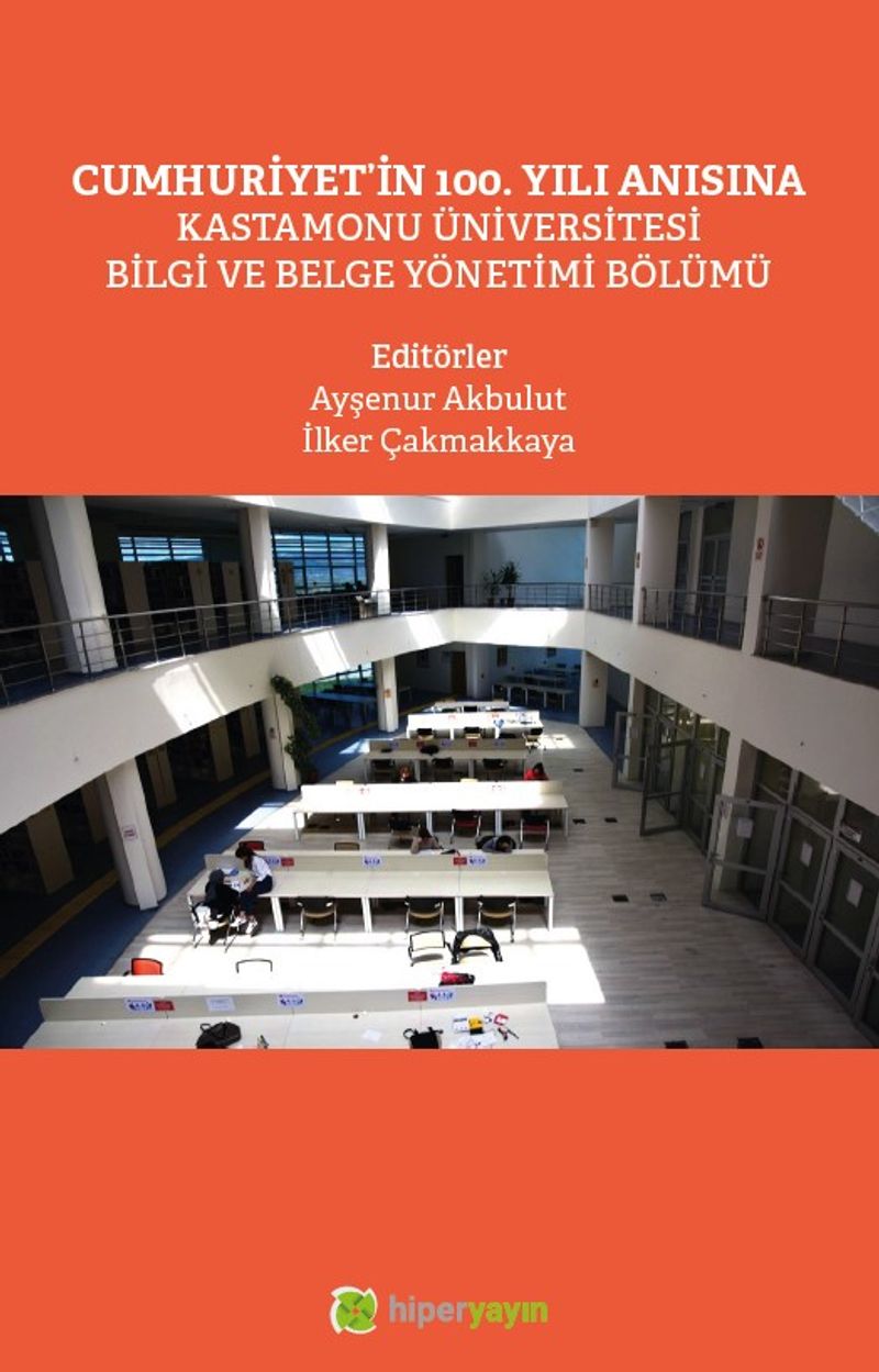 Cumhuriyet'in 100. Yılı Anısına Kastamonu Üniversitesi Bilgi ve Belge Yönetimi Bölümü kitap kapağı