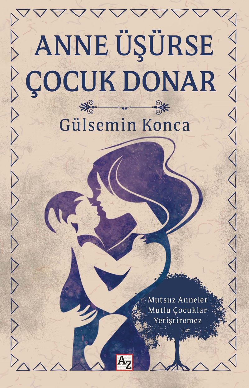 Anne Üşürse Çocuk Donar kitap kapağı