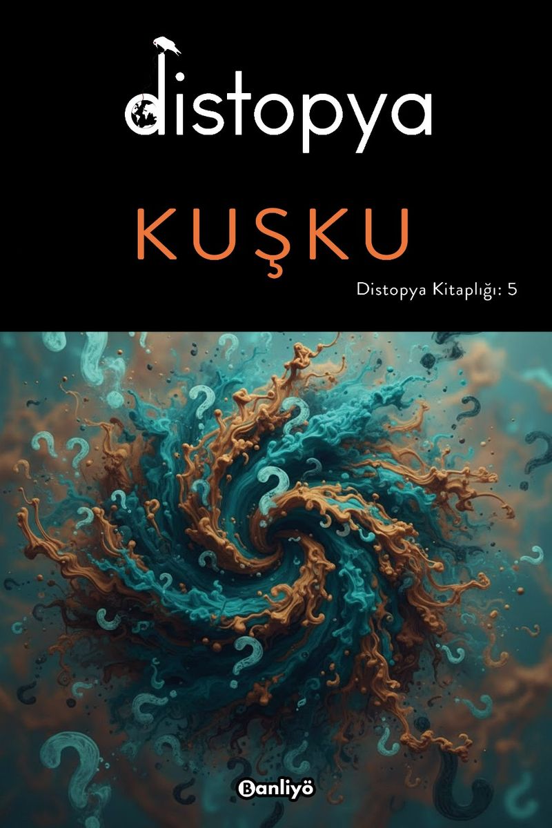 Distopya : Kuşku kitap kapağı