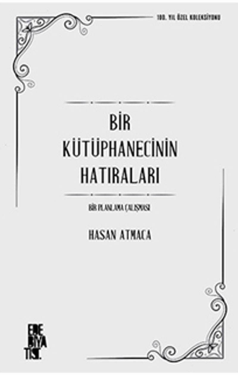 Bir Kütüphanecinin Hatıraları: Bir Planlama Çalışması kitap kapağı