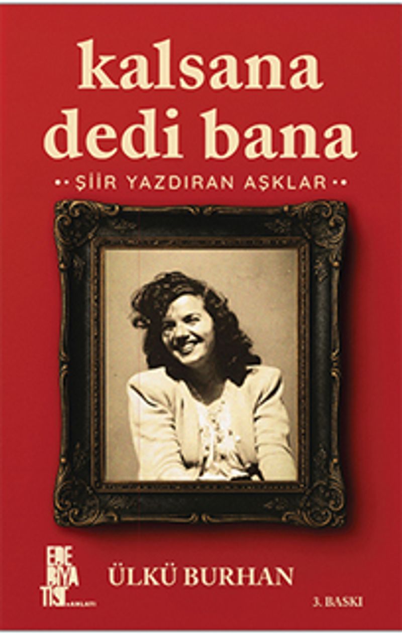 Kalsana Dedi Bana Şiir Yazdıran Aşklar kitap kapağı
