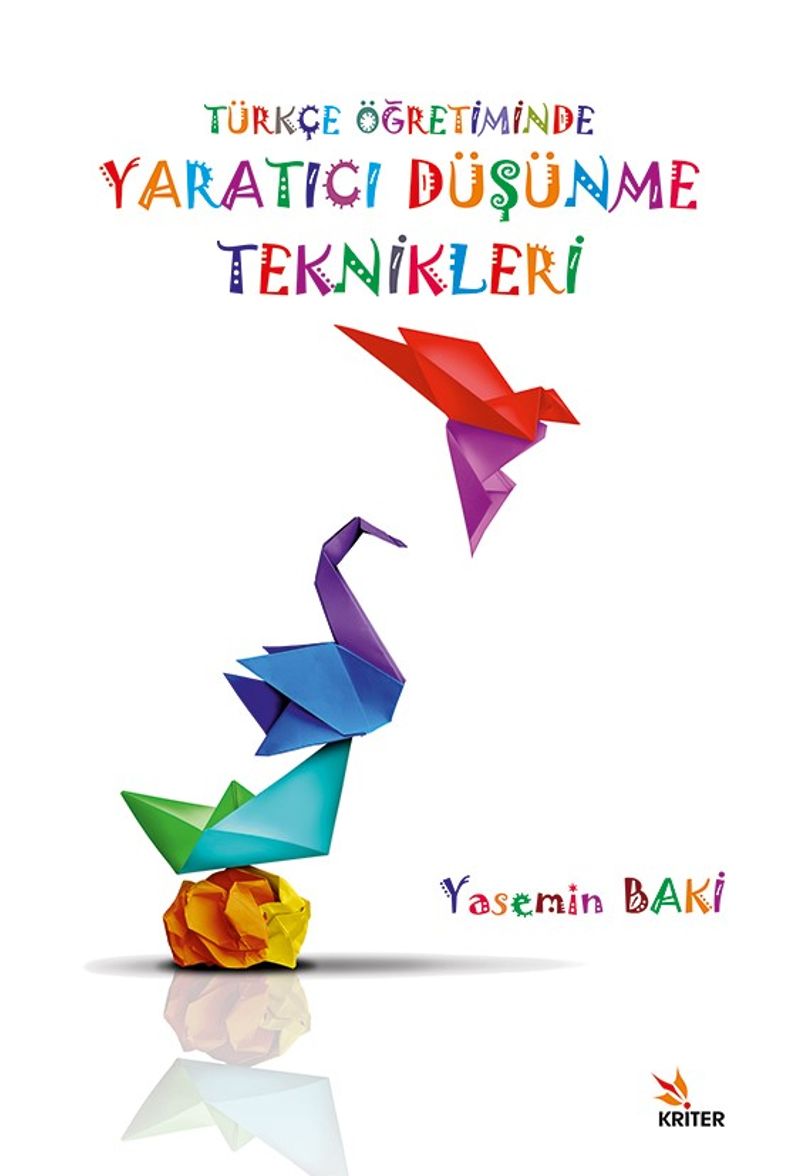 Türkçe Öğretiminde Yaratıcı Düşünme Teknikleri kitap kapağı