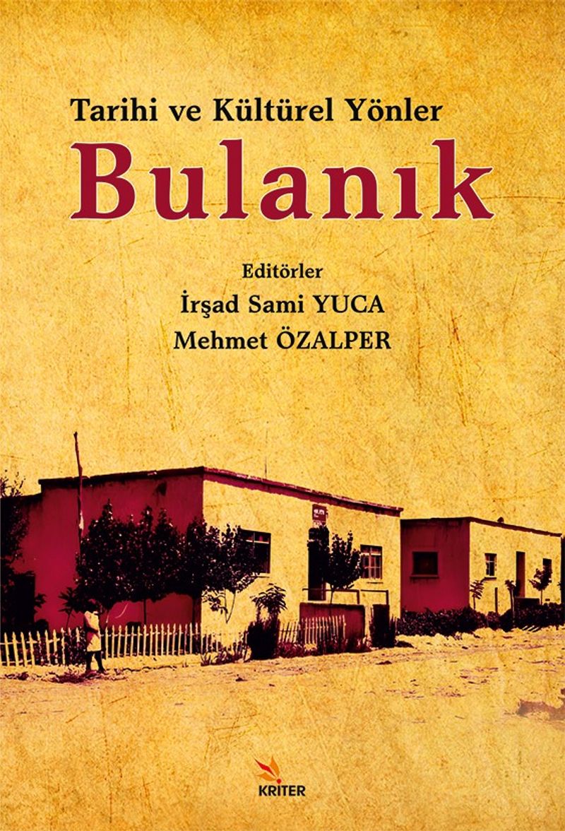 Tarihi ve Kültürel Yönleriyle Bulanık kitap kapağı