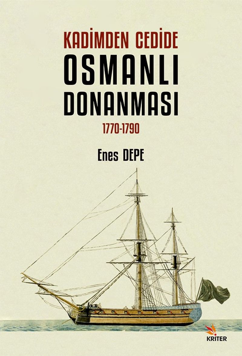 Kadimden Cedide Osmanlı Donanması: 1770-1790 kitap kapağı