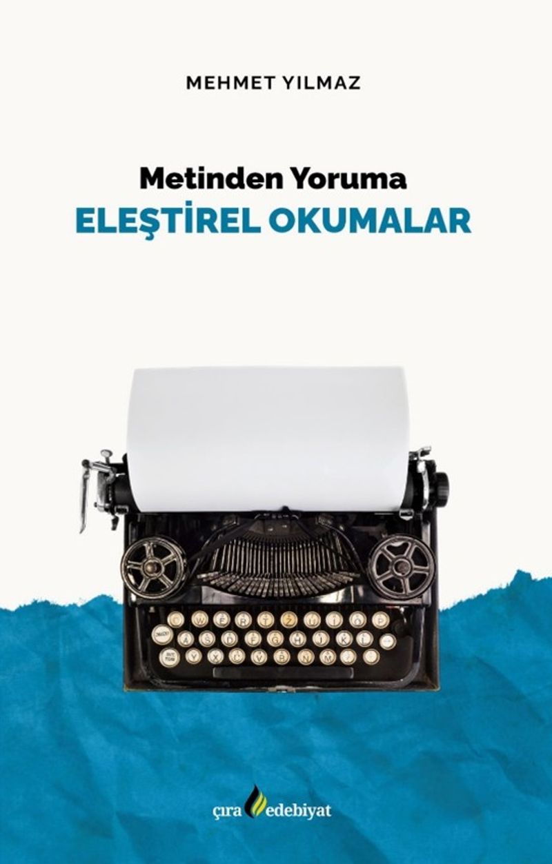 Metinden Yoruma Eleştirel Okumalar kitap kapağı