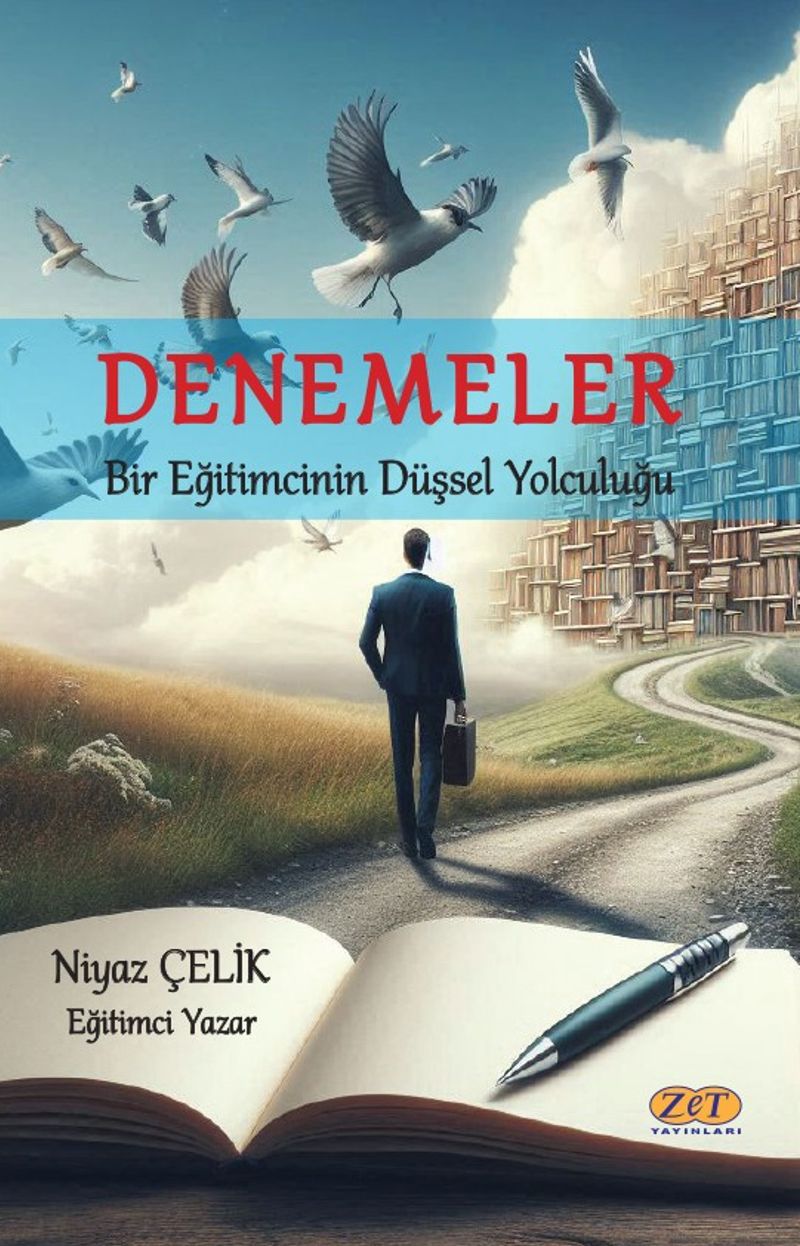 Denemeler Bir Eğitimcinin Düşsel Yolculuğu kitap kapağı