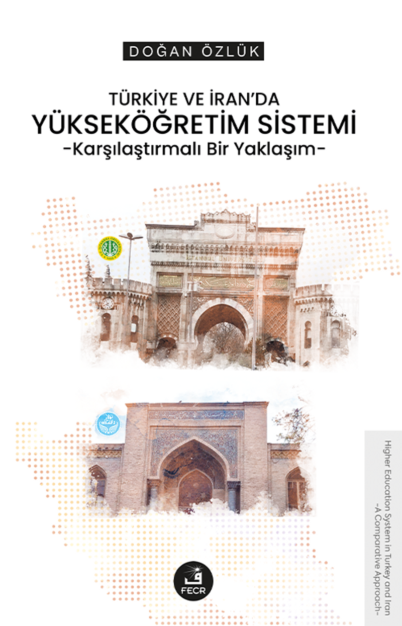 Türkiye ve İran'da Yükseköğretim Sistemi Karşılaştırmalı Bir Yaklaşım kitap kapağı