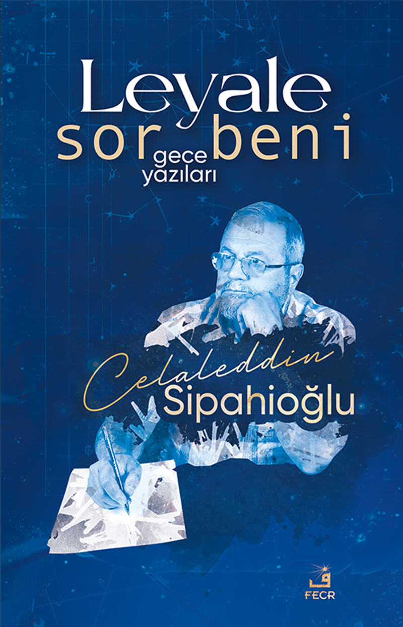 Leyale Sor Beni Gece Yazıları kitap kapağı