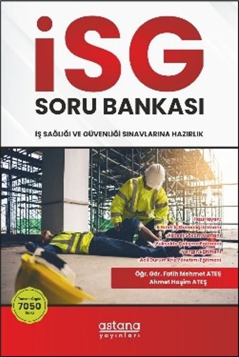İSG (İş Sağlığı ve Güvenliği) Sınavlara Hazırlık Soru Bankası kitap kapağı